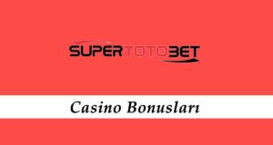 Süpertotobet Canlı Casino Bonusları